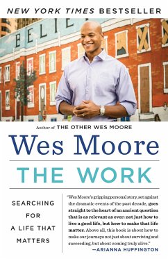 The Work: Searching for a Life That Matters - Moore, Wes