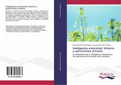 Inteligencia emocional: Historia y aplicaciones actuales - Ruiz Domínguez, Rosa María;Mora Mérida, Juan Antonio