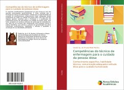 Competências do técnico de enfermagem para o cuidado da pessoa idosa - Martins, Giselle Ap. de Arruda Mello