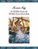 Answer Key for 100 Bible Stories and 100 Bible Stories Activity Book