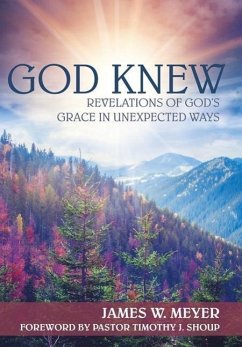 God Knew - Meyer, James W.