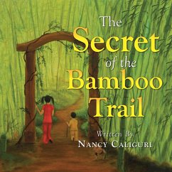 The secret of the Bamboo Trail