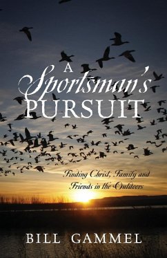 A Sportsman's Pursuit - Gammel, Bill