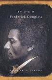 The Lives of Frederick Douglass