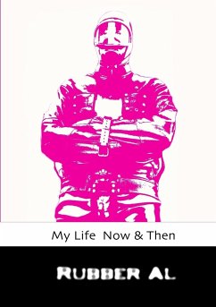 My Life Now & Then - Al, Rubber