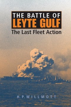 The Battle of Leyte Gulf - Willmott, H P