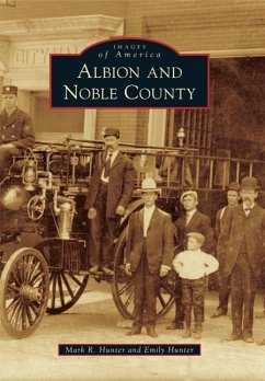 Albion and Noble County - Hunter, Mark R.