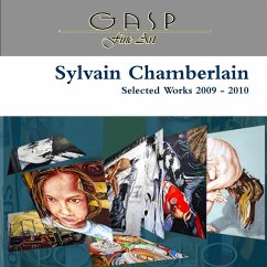 Sylvain Chamberlain Selected Works 2009 - 2010 - Chamberlain, Sylvain
