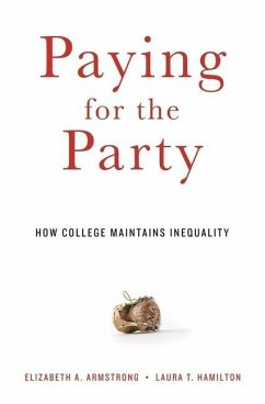 Paying for the Party - Armstrong, Elizabeth A; Hamilton, Laura T