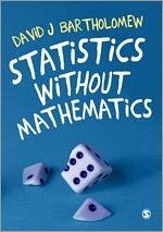 Statistics Without Mathematics - Bartholomew, David J