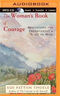 The Woman's Book of Courage - Thoele, Sue Patton