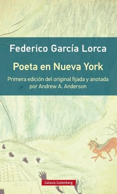 Poeta en Nueva York - García Lorca, Federico