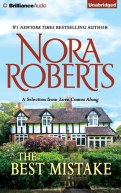 The Best Mistake: A Selection from Love Comes Along - Roberts, Nora