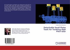Detachable Small Plates Tools for Toothing High Pitch Gear - Simionescu, Cristian Silviu