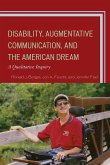 Disability, Augmentative Communication, and the American Dream