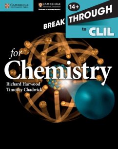 Breakthrough to CLIL for Chemistry Age 14+ Workbook - Harwood, Richard; Chadwick, Timothy