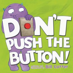 Don't Push the Button! - Cotter, Bill