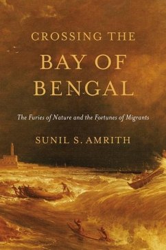 Crossing the Bay of Bengal - Amrith, Sunil S