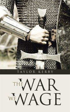 The War We Wage - Kerby, Taylor