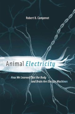 Animal Electricity - Campenot, Robert B.