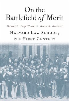 On the Battlefield of Merit - Coquillette, Daniel R; Kimball, Bruce A