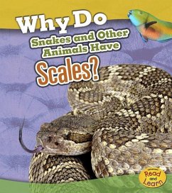 Why Do Snakes and Other Animals Have Scales? - Lewis, Clare