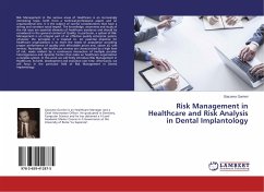 Risk Management in Healthcare and Risk Analysis in Dental Implantology - Gorrieri, Giacomo