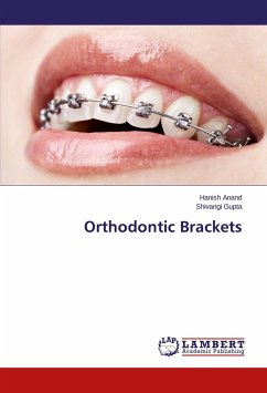 Orthodontic Brackets - Anand, Hanish;Gupta, Shivangi