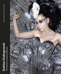 Fashion Underground: The World of Susanne Bartsch - Steele, Valerie; Marra, Melissa; Bartsch, Susanne