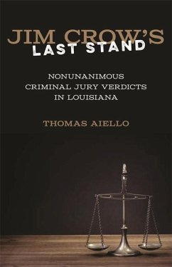 Jim Crow's Last Stand - Aiello, Thomas
