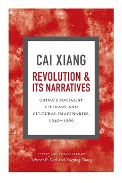 Revolution and Its Narratives - Cai, Xiang