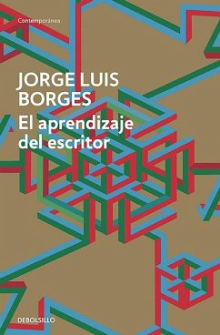 El aprendizaje del escritor - Borges, Jorge Luis