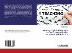 Learning English Language via SNSs and Students Academic Self-Efficacy - Almarwaey, Alyaa;Sung-Taek, Lim