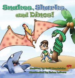 Snakes, Sharks, and Dinos! - Hendricks, Jeff