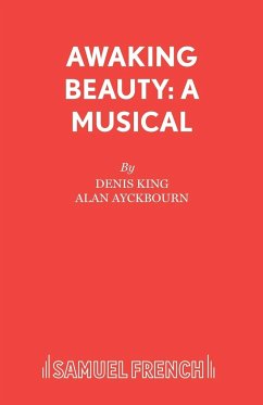 Awaking Beauty - Ayckbourn, Alan; King, Denis