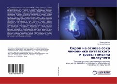 Sirop na osnowe soka limonnika kitajskogo i trawy tim'qna polzuchego - Kim, Vladislav;Morozov, Vyacheslav