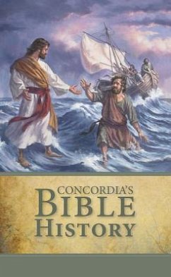 Concordia's Bible History in the Words of Holy Scripture