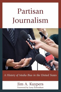 Partisan Journalism - Kuypers, Jim A.