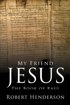 My Friend Jesus - Henderson, Robert