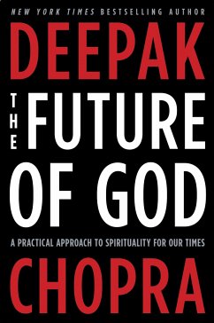 The Future of God - Chopra, Deepak