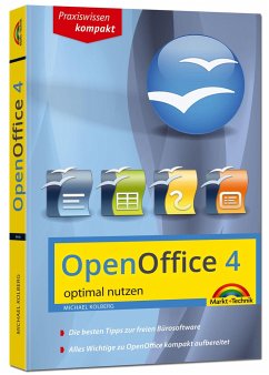 OpenOffice 4.1.1 - aktuellste Version - optimal nutzen - Kolberg, Michael