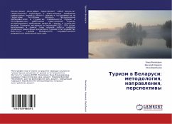 Turizm w Belarusi: metodologiq, naprawleniq, perspektiwy