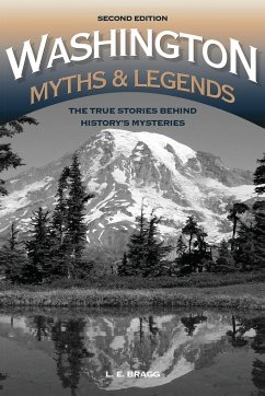 Washington Myths and Legends - Bragg, Lynn