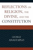 Reflections on Religion, the Divine, and the Constitution Reflections on Religion, the Divine, and the Constitution
