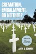 Cremation, Embalmment, or Neither? - Bild 1