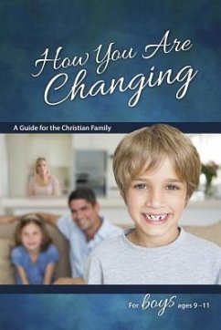 How You Are Changing: For Boys 9-11 - Learning about Sex - Graver, Jane