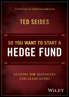 So You Want to Start a Hedge Fund - Seides, Ted