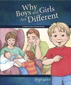 Why Boys and Girls Are Different: For Boys Ages 3-5 - Learning about Sex - Greene, Carol