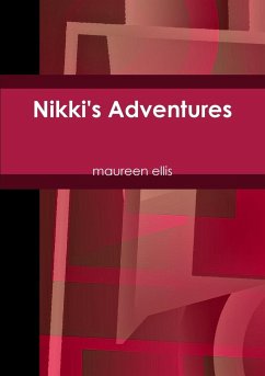 Nikki's Adventures - Ellis, Maureen