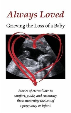 Always Loved: Grieving the Loss of a Baby - Eshleman, Melissa